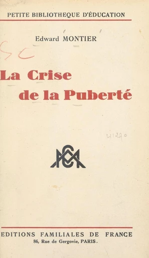 La crise de la puberté - Edward Montier - FeniXX réédition numérique