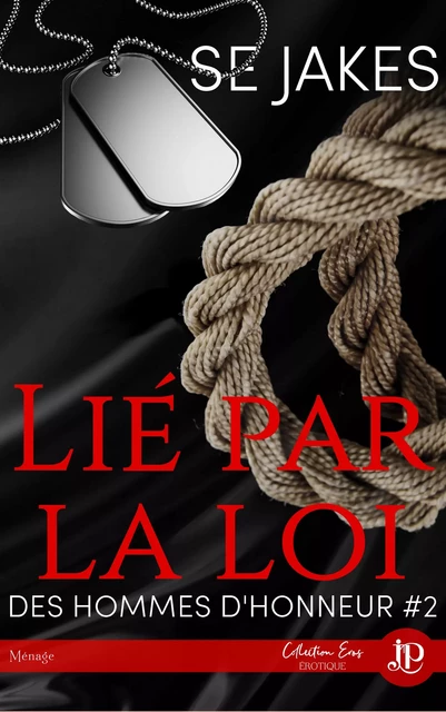 Lié par la loi - Se Jakes - Juno Publishing