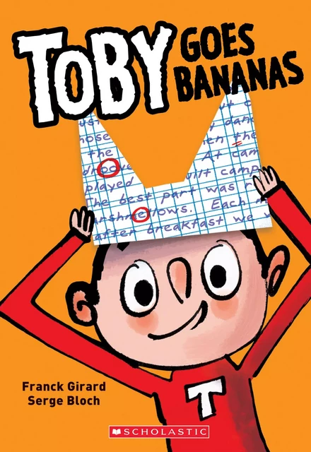 Toby Goes Bananas: A Graphic Novel - Franck Girard - Scholastic Inc.