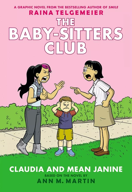 Claudia and Mean Janine: A Graphic Novel: Full-Color Edition (The Baby-Sitters Club #4) - Ann M. Martin - Scholastic Inc.