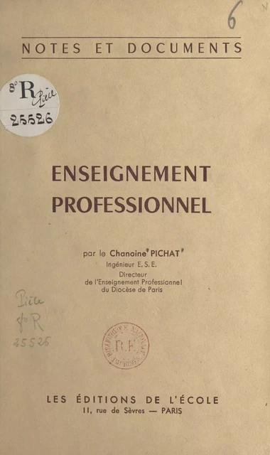 Enseignement professionnel - Jacques Pichat - FeniXX réédition numérique