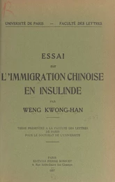 Essai sur l'immigration chinoise en Insulinde