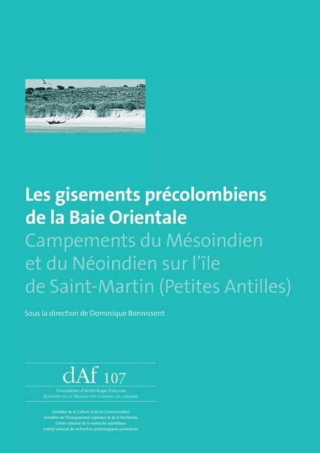 Les gisements précolombiens de la Baie Orientale -  - Éditions de la Maison des sciences de l’homme