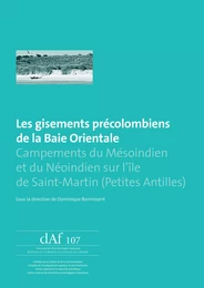 Les gisements précolombiens de la Baie Orientale