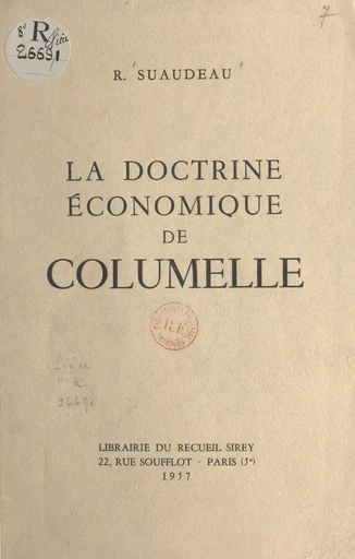 La doctrine économique de Columelle - René Suaudeau - FeniXX réédition numérique