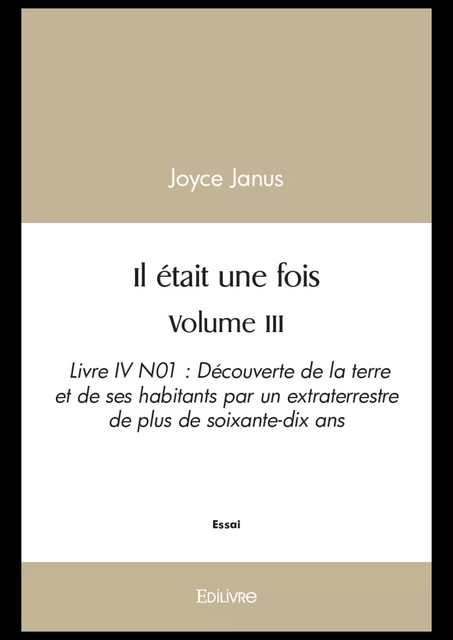 Il était une fois - Volume III - Joyce Janus - Editions Edilivre