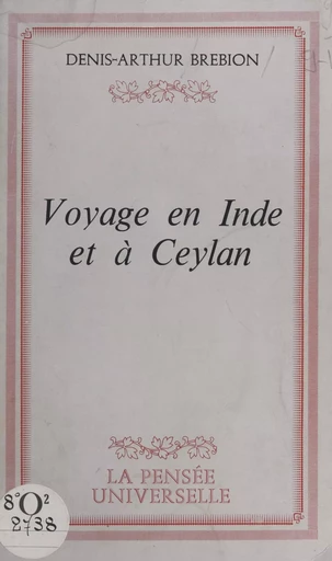 Voyage en Inde et à Ceylan - Denis-Arthur Brebion - FeniXX réédition numérique