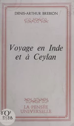 Voyage en Inde et à Ceylan