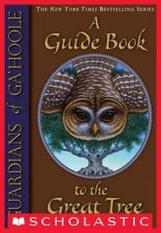 A Guide Book to the Great Tree (Guardians of Ga'Hoole)