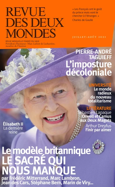 Revue des Deux Mondes juillet-août 2021 - Valérie Toranian, Paul-François Paoli, Pierre-André Taguieff, Frédéric Mitterrand, Stéphane Bern, Marc Lambron, Jean Des Cars, Jean-Pierre Naugrette, Marc Cerisuelo, Lucien d'Azay, Annick Steta, Marin De Viry, Sébastien Lapaque, Arthur Dreyfus, Baudouin de Guillebon, Yana Grinshpun, Fatiha Boudjahlat, Ana-Luana Stoicea-Deram, Bruno Chaouat, Eryck de Rubercy, Jean-Luc A. Chartier, Robert Kopp, Michel Delon, Patrick Kéchichian, Stéphane Guégan, Olivier Cariguel, Céline Laurens, Richard Millet, Olivier Bellamy - Revue des Deux Mondes