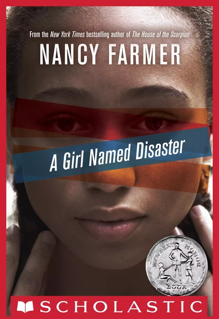 A Girl Named Disaster - Nancy Farmer - Scholastic Inc.