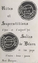 Rites et superstitions d'hier et d'aujourd'hui