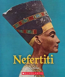 Nefertiti (A True Book: Queens and Princesses)