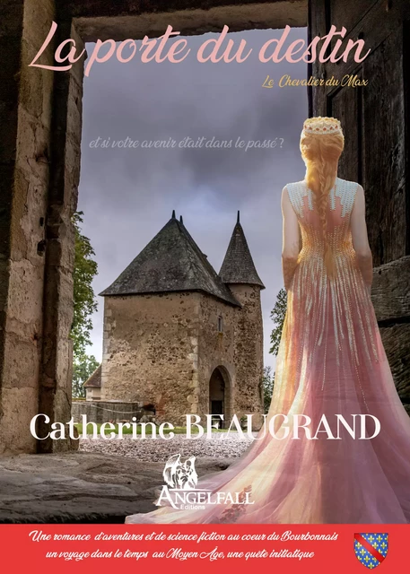 La Porte du destin - Catherine Beaugrand - angelfall editions