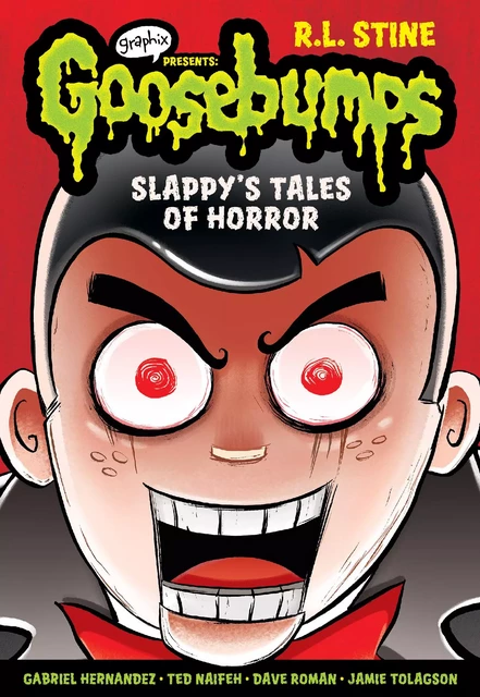 Slappy’s Tales of Horror (Goosebumps Graphic Novel Collection #4) - R. L. Stine - Scholastic Inc.