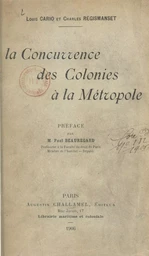 La concurrence des colonies à la métropole