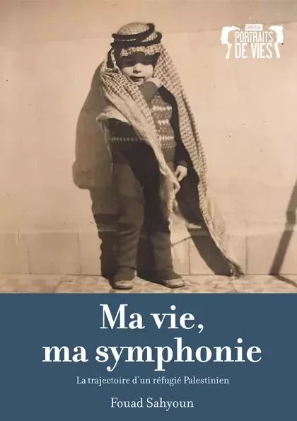 Ma vie, ma symphonie - Fouad Sahyoun - Éditions Amalthée