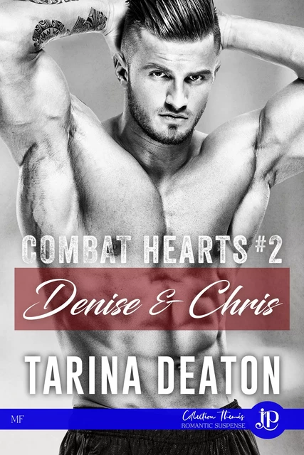 Denise & Chris - Tarina Deaton - Juno Publishing