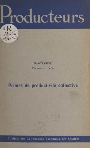 Primes de productivité collective - Marc Landel - FeniXX réédition numérique