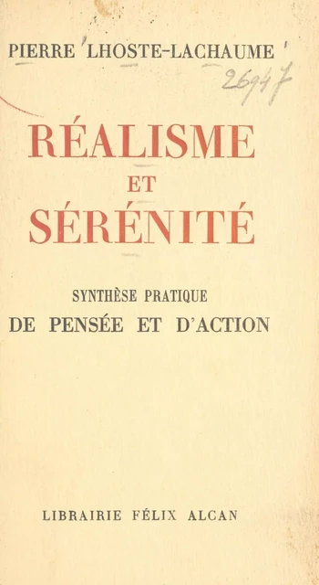 Réalisme et sérénité - Pierre Lhoste-Lachaume - FeniXX réédition numérique