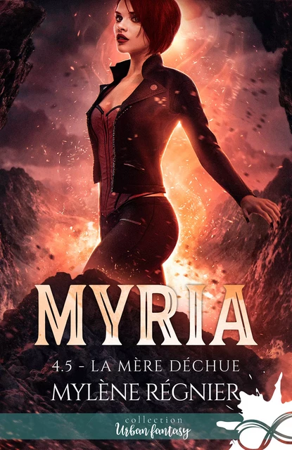 La mère déchue - Mylène Régnier - Collection Infinity