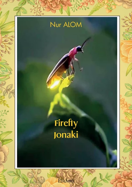 Firefly/Jonaki - Nur Alom - Editions Edilivre