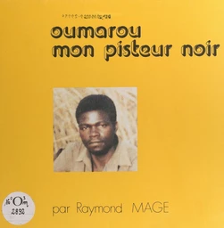 Oumarou mon pisteur noir