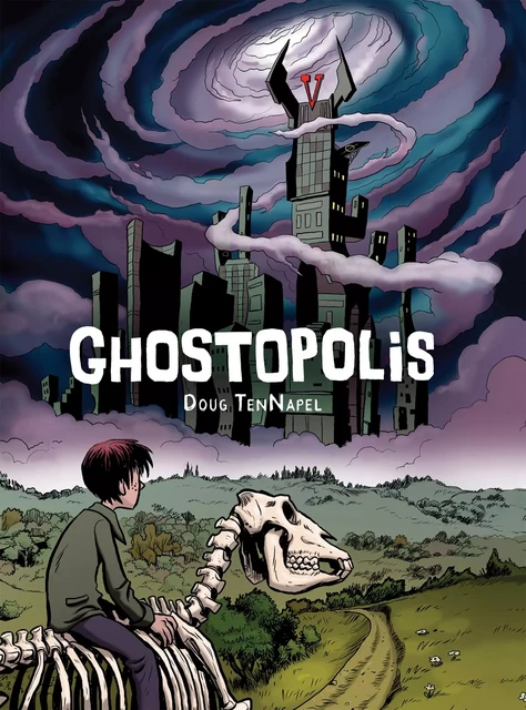 Ghostopolis: A Graphic Novel - Doug TenNapel - Scholastic Inc.