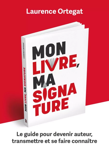 Mon livre, ma signature - Laurence Ortegat - Bookelis