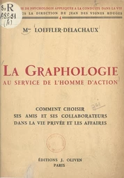 La graphologie au service de l'homme d'action