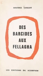 Des barcides aux fellagha