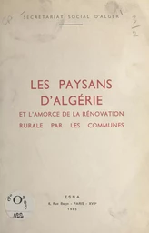 Les paysans d'Algérie et l'amorce de la rénovation rurale par les communes