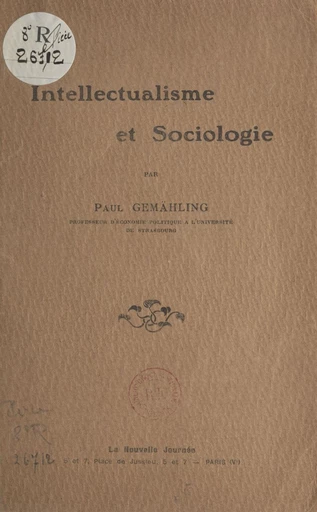 Intellectualisme et sociologie - Paul Gemähling - FeniXX réédition numérique