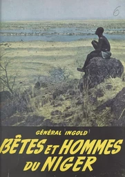 Bêtes et hommes du Niger