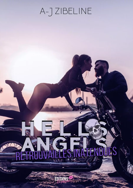 Hells Angels - Tome 3 - AJ Zibeline - Ô Plaisir