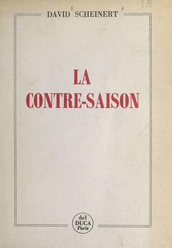 La contre-saison - David Scheinert - FeniXX réédition numérique