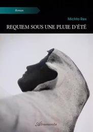 Requiem sous une pluie d’été