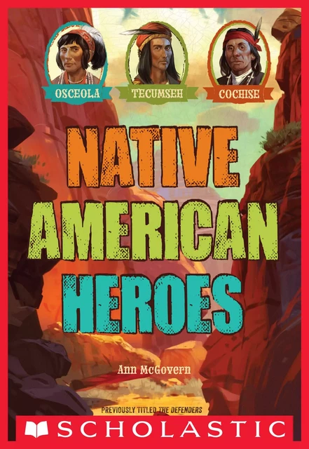 Native American Heroes - Ann Mcgovern - Scholastic Inc.