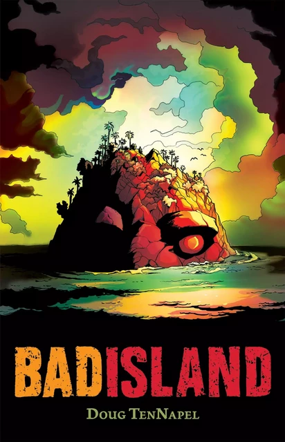 Bad Island: A Graphic Novel - Doug TenNapel - Scholastic Inc.