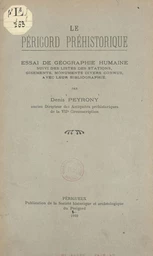 Le Périgord préhistorique : essai de géographie humaine