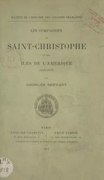 Les compagnies de Saint-Christophe et des îles de l'Amérique