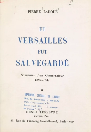 Et Versailles fut sauvegardé - Pierre Ladoué - FeniXX réédition numérique