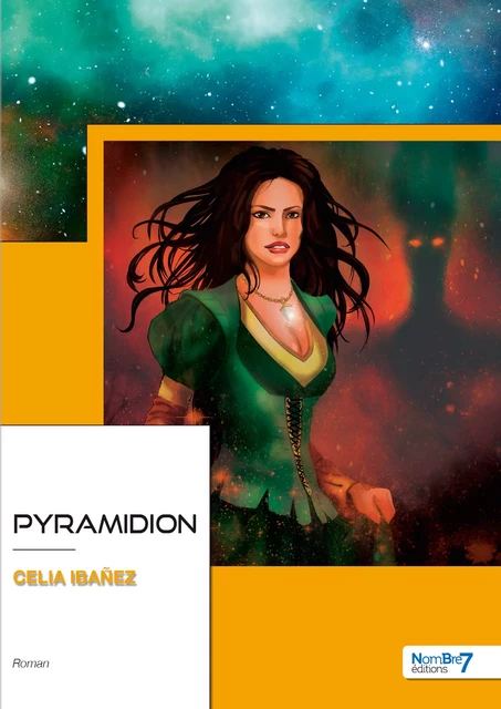 Pyramidion - Célia Ibanez - Nombre7 Editions