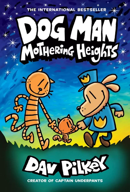 Dog Man: Mothering Heights: A Graphic Novel (Dog Man #10): From the Creator of Captain Underpants - Dav Pilkey - Scholastic Inc.