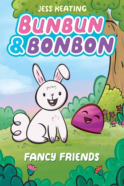 Fancy Friends: A Graphix Chapters Book (Bunbun & Bonbon #1) - Jess Keating - Scholastic Inc.