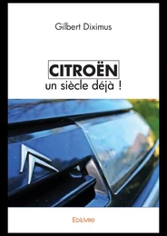 Citroën un siècle déjà