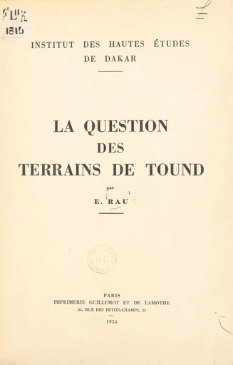 La question des terrains de Tound - E. Rau - FeniXX réédition numérique