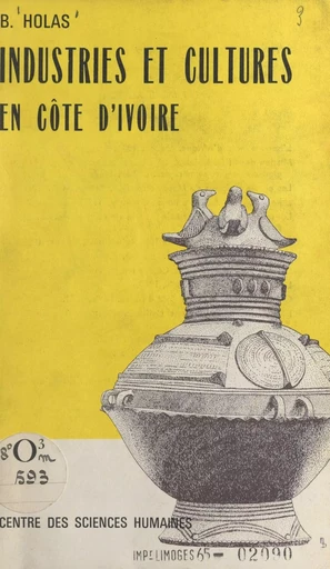 Industries et cultures en Côte-d'Ivoire - Bohumil Holas - FeniXX réédition numérique