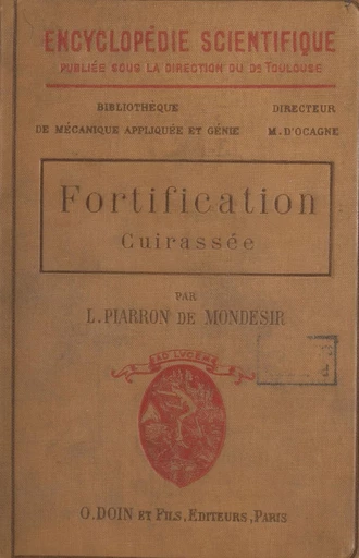 Fortification cuirassée - Lucien-Jean-Frédéric Piarron de Mondésir - FeniXX réédition numérique