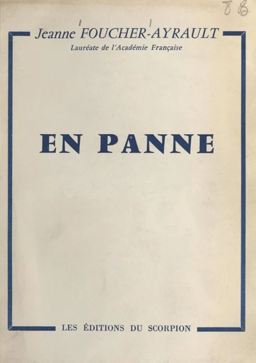 En panne - Jeanne Foucher-Ayrault - FeniXX réédition numérique